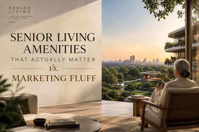 Senior Living Amenities That Actually Matter vs. Marketing Fluff