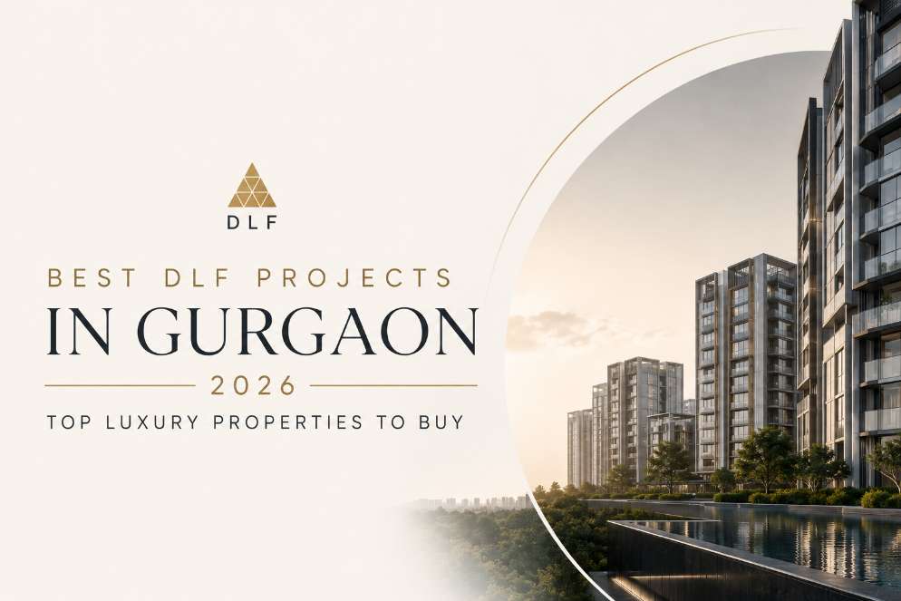 Top DLF Luxury Projects in Gurgaon