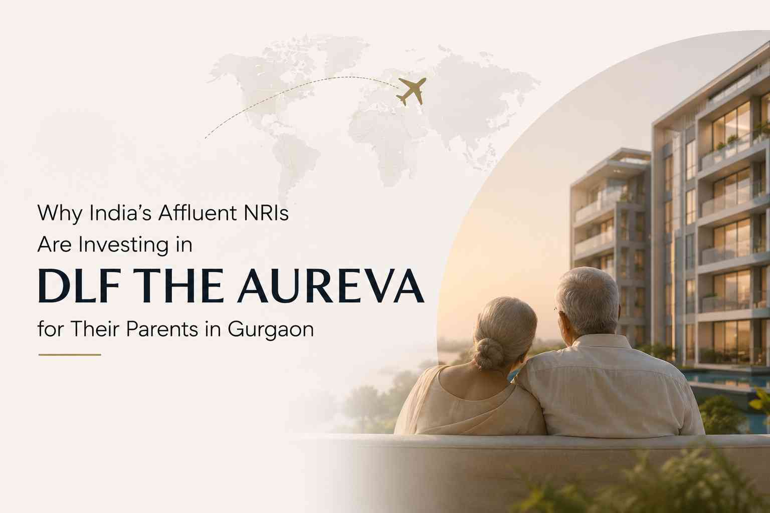 NRI Investment in DLF Aureva Luxury Homes
